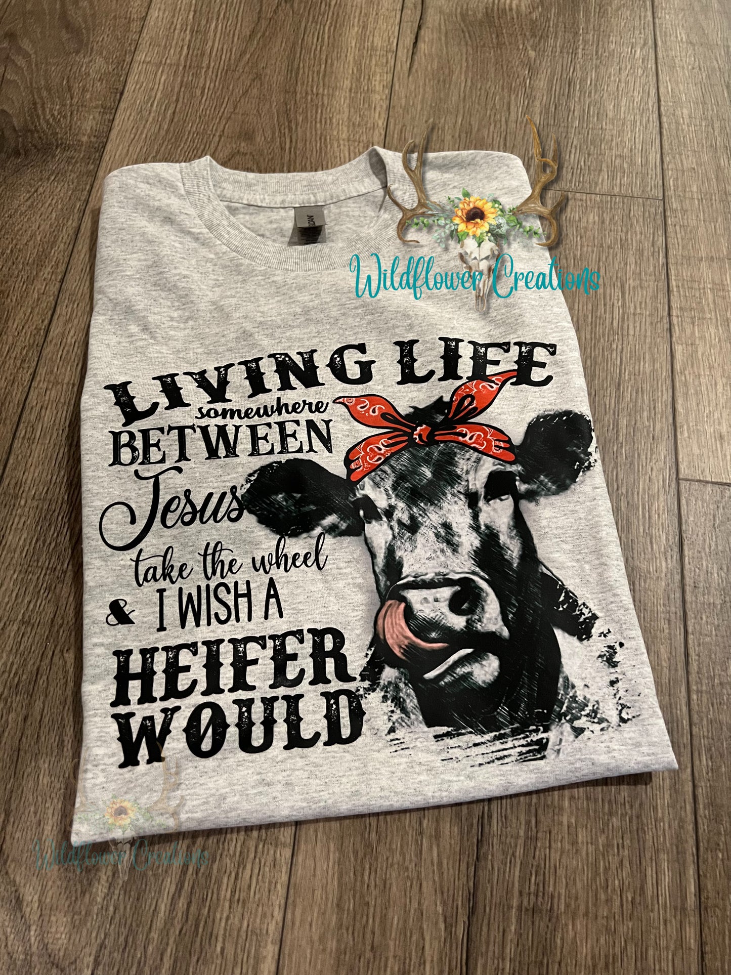 I wish a heifer would tee