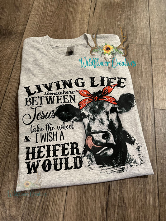 I wish a heifer would tee