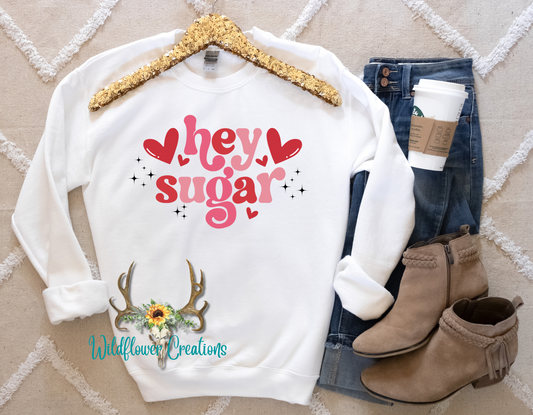 Hey Sugar sweatshirt