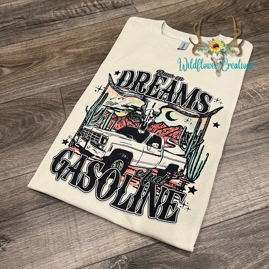 Runs on dreams & gasoline tee