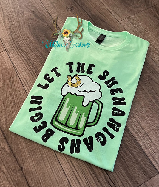 Let the shenanigans begin tee